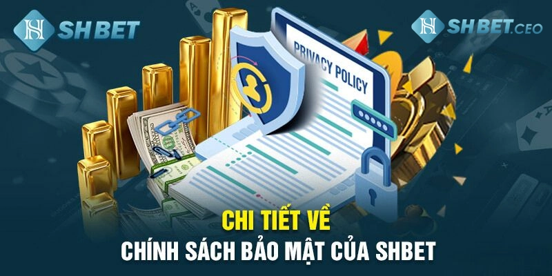 chính sách bảo mật SHBET