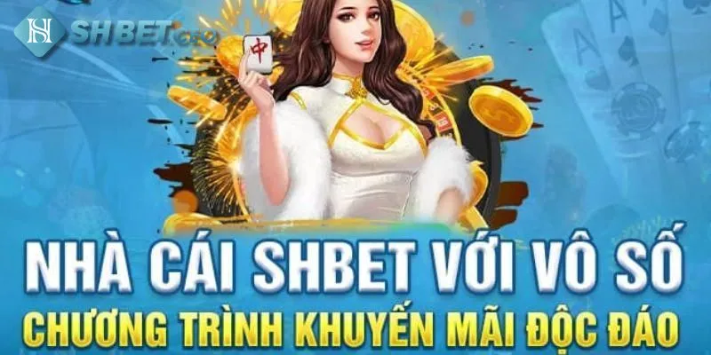 Lợi ích khi tham gia khuyến mãi SHBET